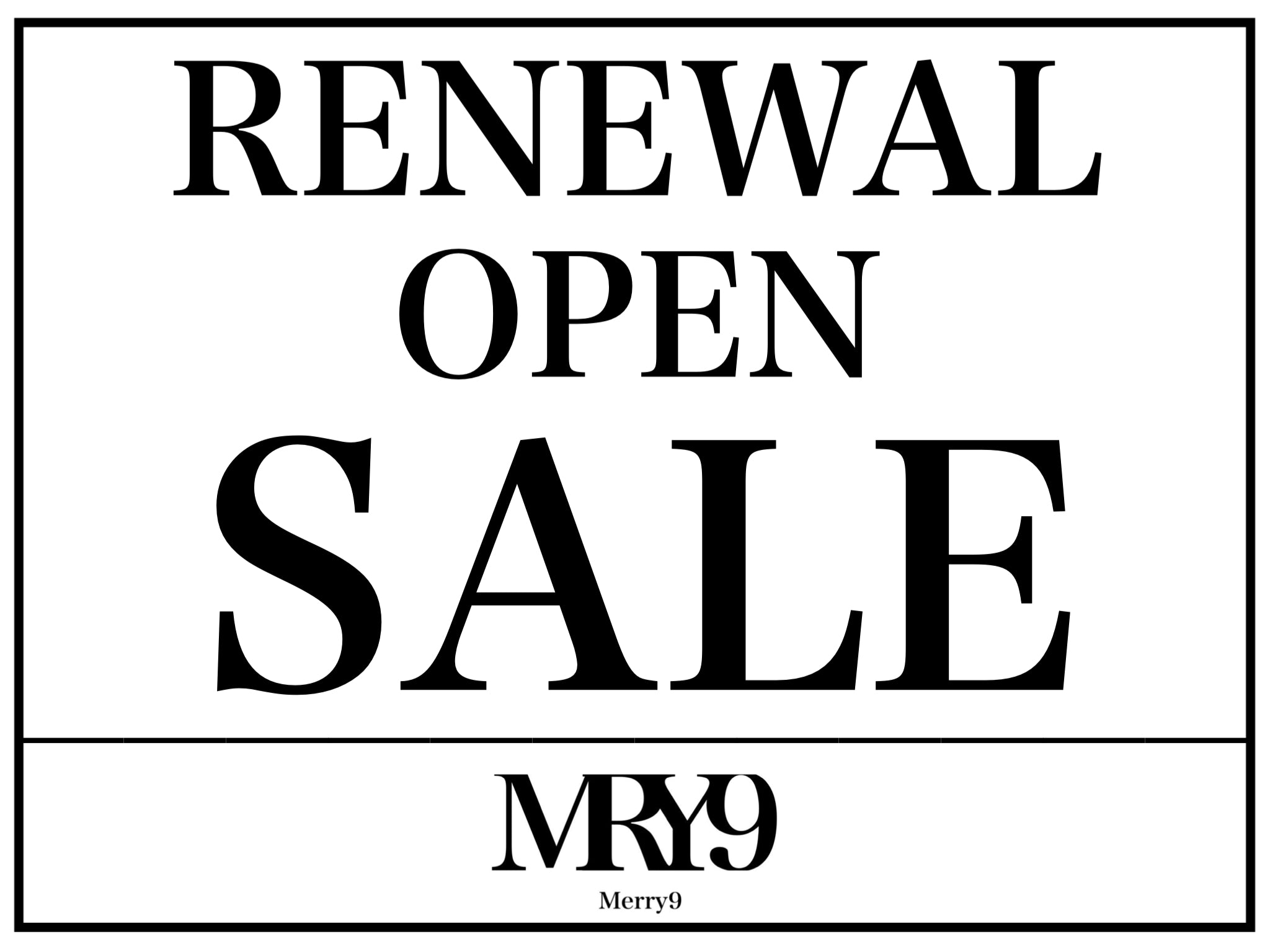 RENEWAL OPEN SALE